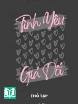 Tình Yêu Giả Dối