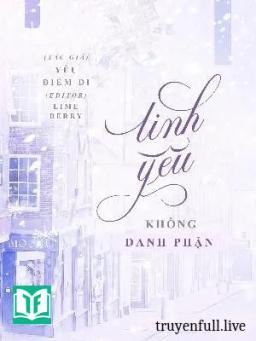 Tình Yêu Không Danh Phận - Yêu Điềm Di
