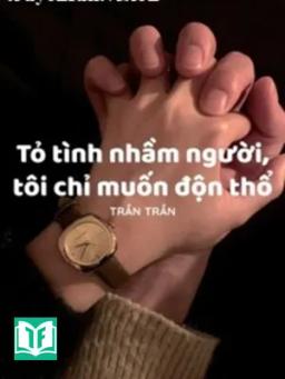 Tỏ Tình Nhầm Người, Tôi Chỉ Muốn Độn Thổ