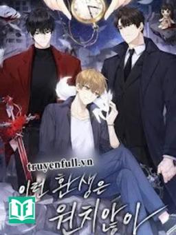 Tôi Không Muốn Tái Sinh Thế Này