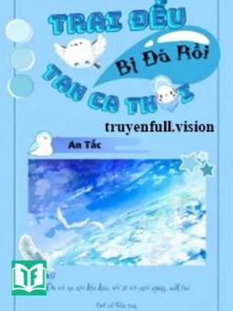 Trai Đểu Bị Đá Rồi, Tan Ca Thôi