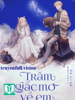 Trăm Giấc Mơ Về Em - Tống Cửu Cận