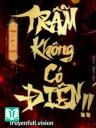 Trẫm Không Có Điên! - Thanh Cốt Nghịch