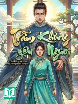 Trẫm Không Yêu Ngươi