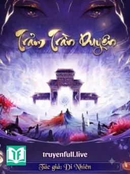 Trảm Trần Duyên - Di Nhiên