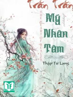 Trăn Trăn Mỹ Nhân Tâm