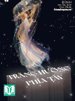 Trăng Ngả Về Tây (Trăng Hướng Phương Tây)