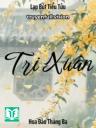 Tri Xuân - Lạp Bút Tiểu Tửu