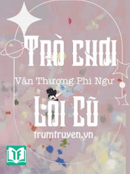 Trò Chơi Lối Cũ