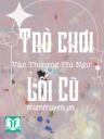 Trò Chơi Lối Cũ