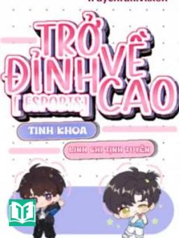 Trở Về Đỉnh Cao - Tinh Khoa