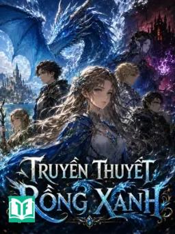 Truyền Thuyết Rồng Xanh