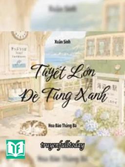 Tuyết Lớn Đè Tùng Xanh - Xuân Sinh