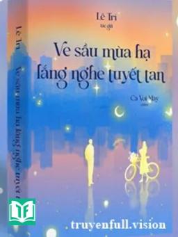 Ve Sầu Mùa Hạ Lắng Nghe Tuyết Tan