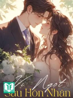 Vị Ngọt Sau Hôn Nhân