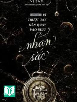 Vì Trượt Tay Nên Quay Vào Buff Nhan Sắc