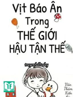 Vịt Báo Ân Trong Thế Giới Hậu Tận Thế