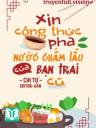 Xin Công Thức Pha Nước Chấm Lẩu Của Bạn Trai Cũ