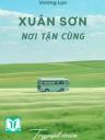 Xuân Sơn Nơi Tận Cùng - Vương Lục