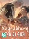 Xuyên Không Tới Dị Giới