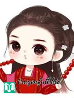 Xuyên Thành Cục Cưng Của Nhân Vật Phản Diện