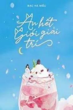 Ăn Hết Giới Giải Trí