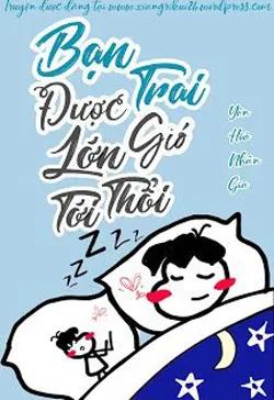 Bạn Trai Được Gió Lớn Thổi Tới