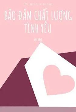 Bảo Đảm Chất Lượng Tình Yêu
