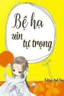 Bệ Hạ Xin Tự Trọng