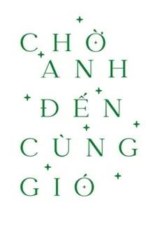 Chờ Anh Đến Cùng Gió