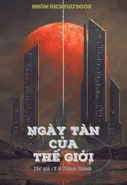 Chư Giới Tận Thế Online (Ngày Tàn Của Thế Giới)