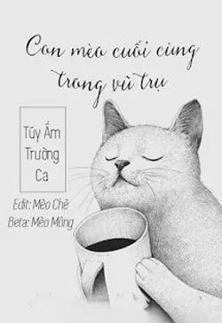 Con Mèo Cuối Cùng Trong Vũ Trụ