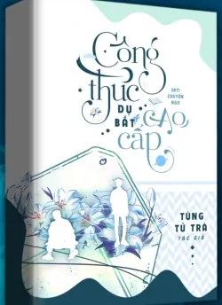 Công Thức Dụ Bắt Cao Cấp