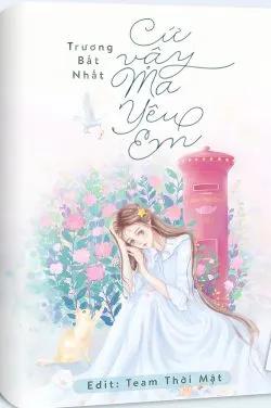 Cứ Vậy Mà Yêu Em