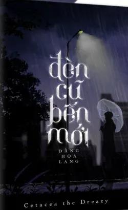 Đèn Cũ Bến Mới