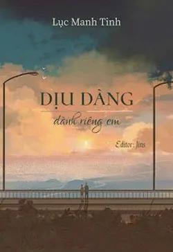 Dịu Dàng Dành Riêng Em