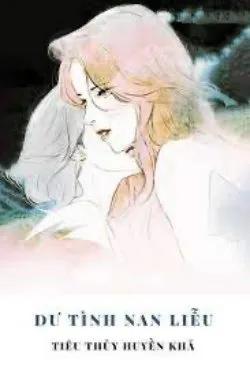 Dư Tình Nan Liễu