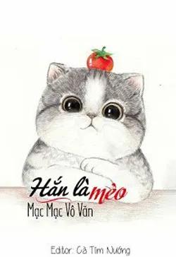 Hắn Là Mèo