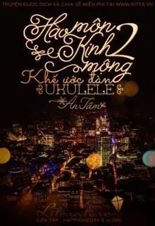 Hào Môn Kinh Mộng II: Khế Ước Đàn Ukulele