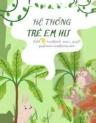 Hệ Thống Trẻ Em Hư