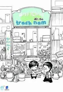Hoan Nghênh Đến Nhà Trạch Nam