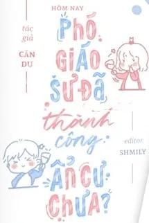 Hôm Nay Phó Giáo Sư Đã Thành Công Ẩn Cư Chưa?