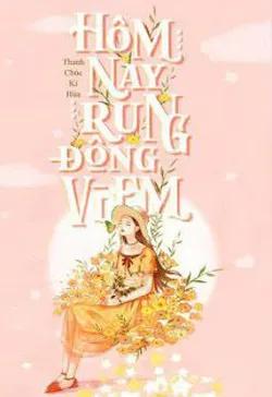 Hôm Nay Rung Động Vì Em