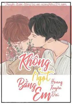 Không Ngọt Bằng Em