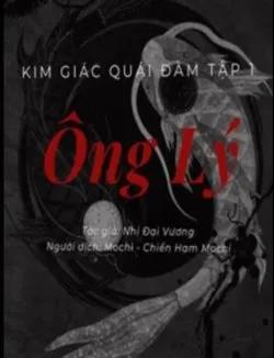 Kim Giác Quái Đàm Tập 1: Ông Lý