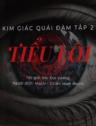 Kim Giác Quái Đàm Tập 2: Tiểu Lôi