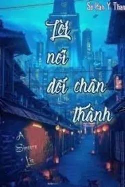 Lời Nói Dối Chân Thành (1 - 200)