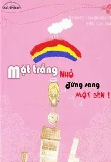 Mặt Trắng Nhỏ Đứng Sang Bên!