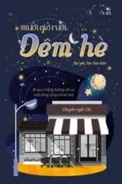 Mười Giờ Rưỡi Đêm Hè - Tần Tam Kiến