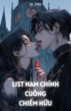 Nam Chính Cặn Bã Chiếm Hữu